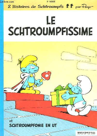 LE SCHTROUMPFISSIME - 2 SERIE