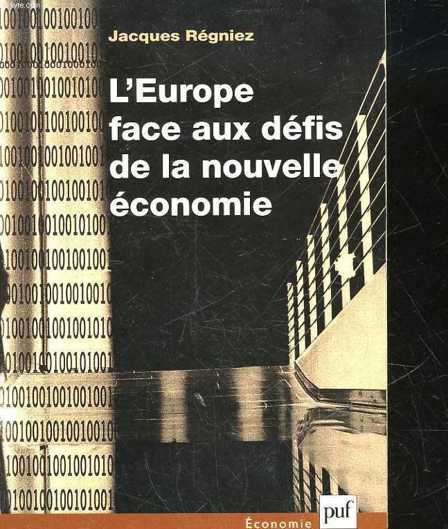 L'EUROPE FACE AUX DEFIS DE LA NOUVELLE ECONOMIE
