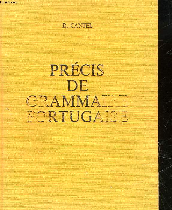 PRECIS DE GRAMMAIRE PORTUGAISE