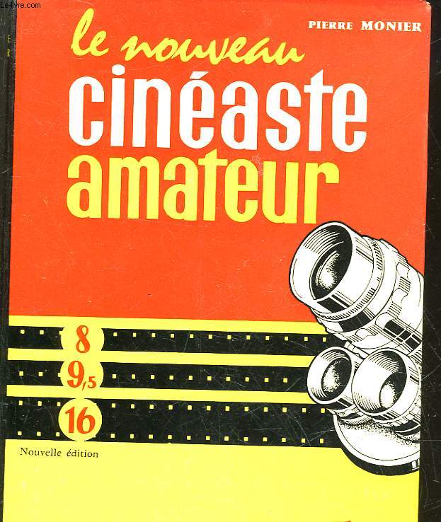 LE NOIVEAU CINEASTE AMATEUR