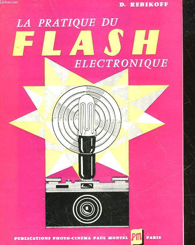 LA PRATIQUE DU FLASH ELECTRONIQUE