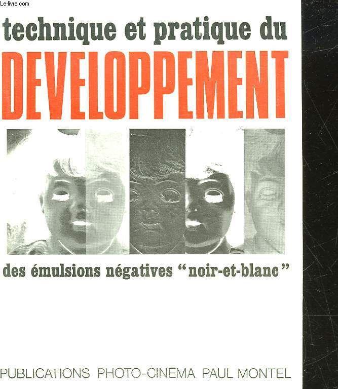 LE DEVELOPPEMENT DES PAPIERS - 1 -DES EMULSIONS NEGATIVES 