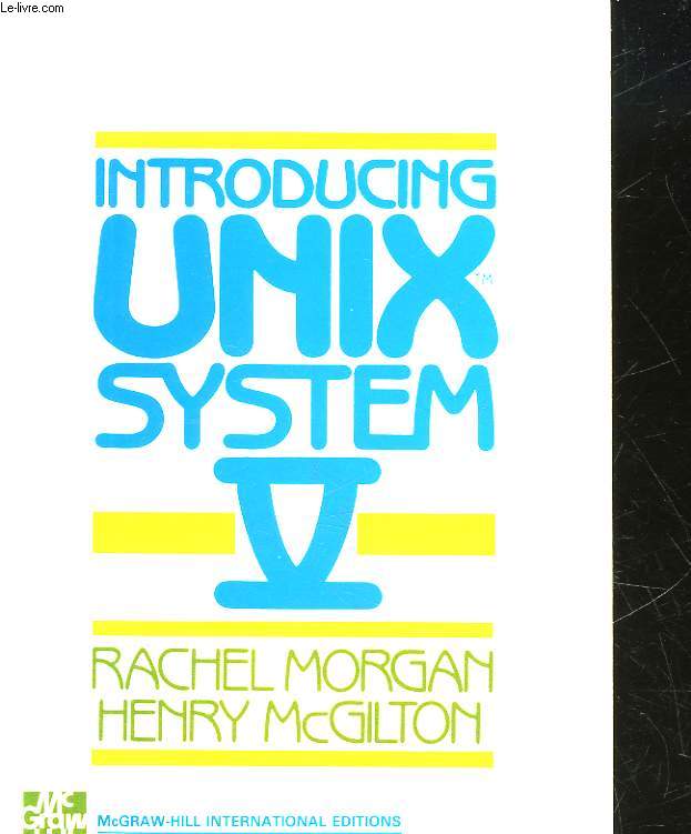 INTRODUCING UNIX SYSTEM V