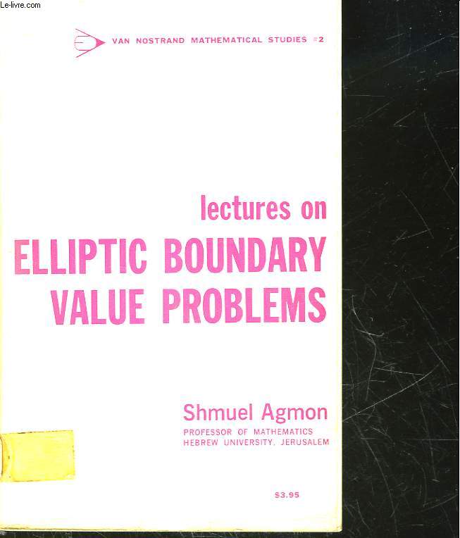 LECTURES ON ELLIPTIC BOUNDARY VALUE PROBLEMS
