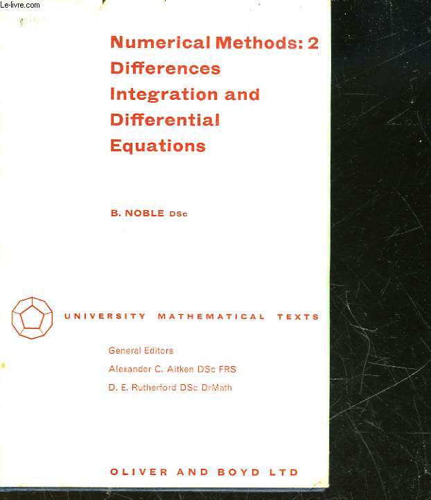 NUMERICAL METHODS - 2 - DIFFERENCES, INTEGRATION, AND DIFFERENTIAL EQUATIONS