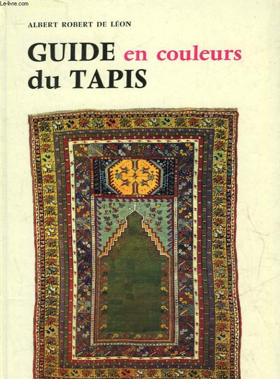 GUIDE EN COULEURS DU TAPIS