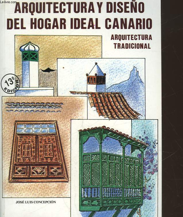 ARQUITECTURA Y DISENO DEL HOGAR IDEAL CANARIO