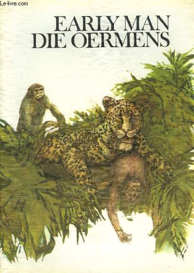 EARLY MAN DIE OERMENS