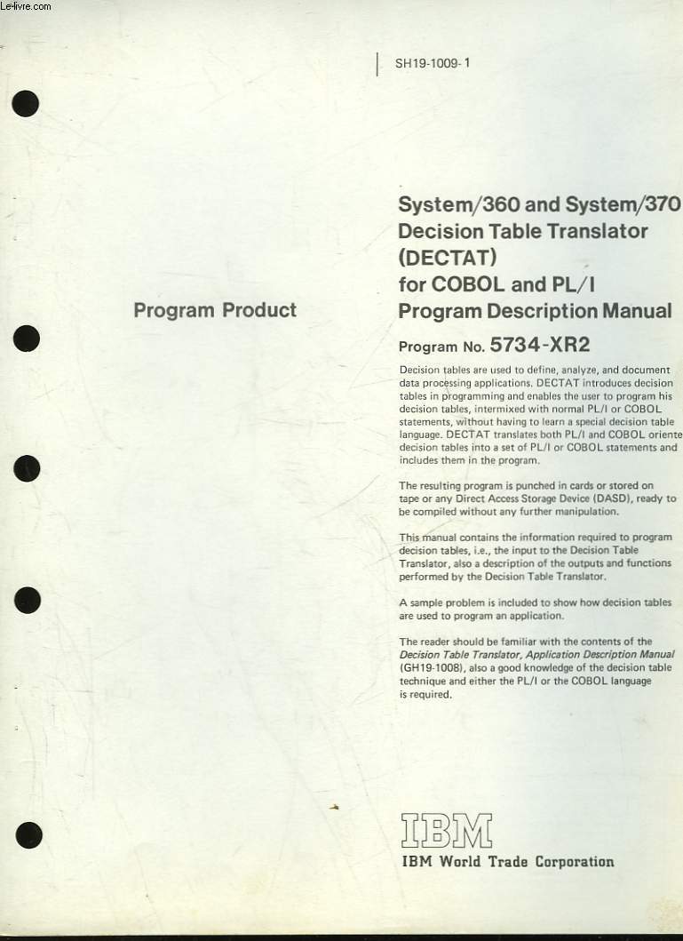 SYSTEM / 360 AND SYSTEM / 370 - DECISION TABLE TRANSLATOR (DECTAT) FOR COBOL AND PL / 1 PROGRAM DESCRIPTION MANUAL - PROGRAM N5734-XR2