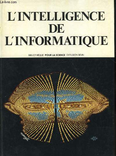 L'INTELLIGENCE DE L'INFORMATIQUE