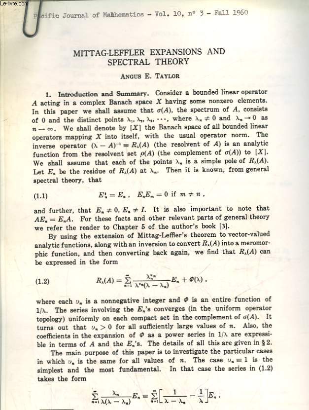 MITTAG-LEFFLER EXPANSIONS ANS SPECTRAL THEORY - SEQUEL TO A PAPER OF A.E. TAYLOR