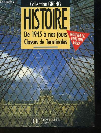 HISTOIRE DE 1945 A NOS JOURS - CLASSE DE TERMINALES A, B, C, D