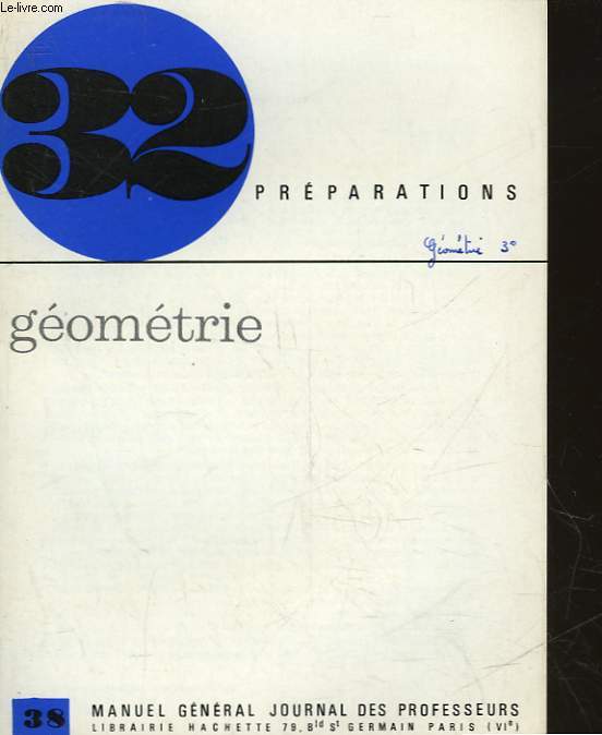 32 PREPARATIONS - N38 - GEOMETRIE