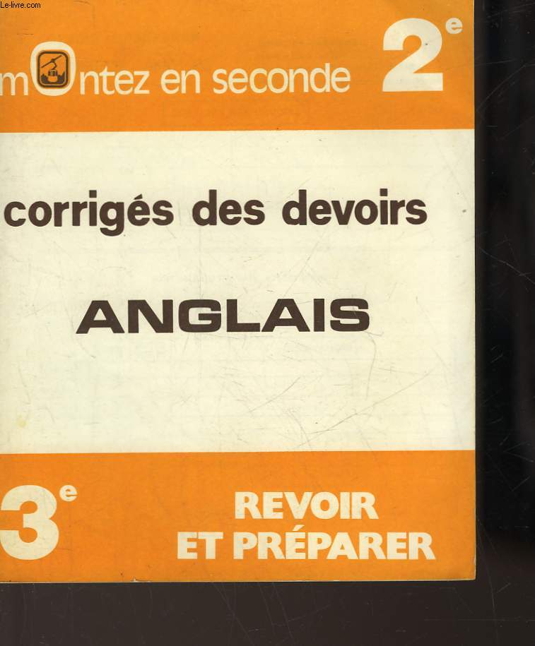 CORRIGES DES DEVOIS ANGLAIS