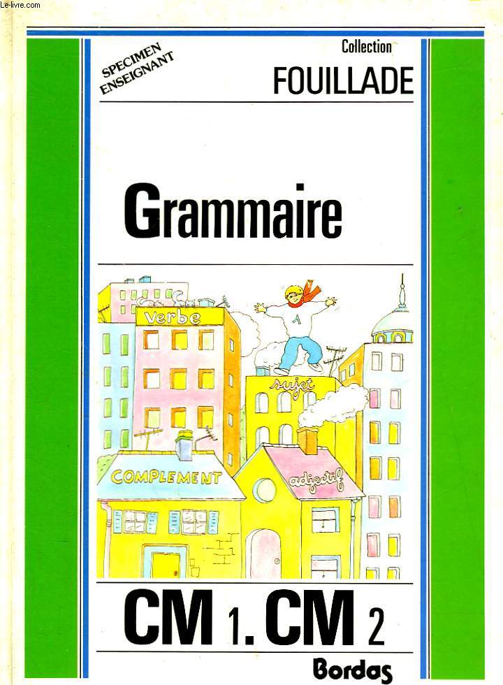 GRAMMAIRE - CM1 - CM2