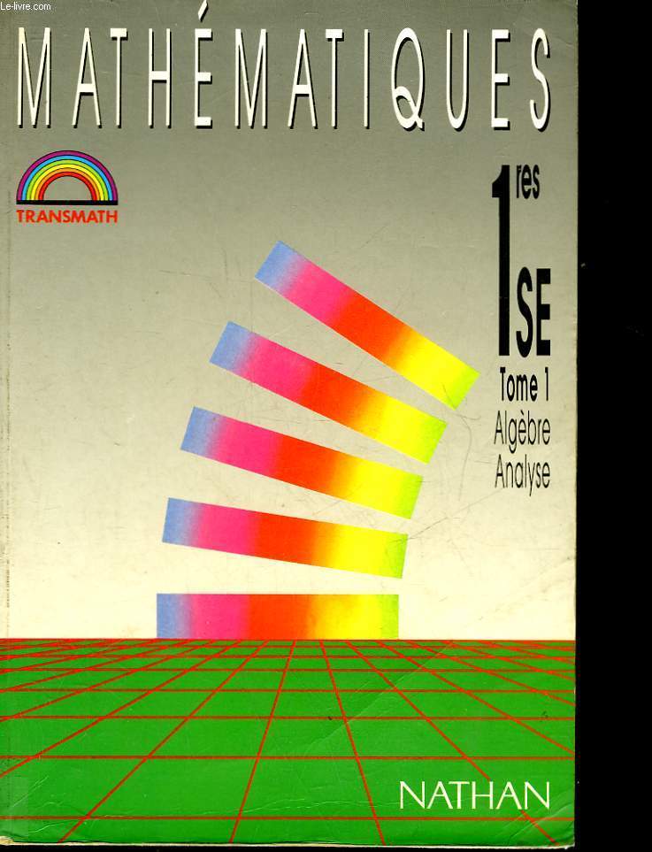 MATHEMATIQUES 1 SE - TOME 1