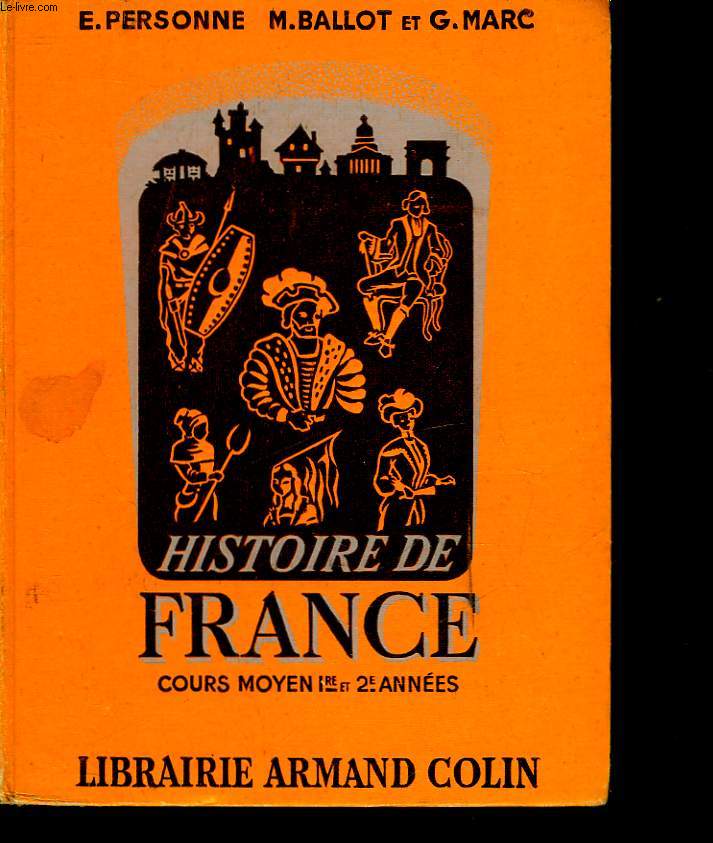 HISTOIRE DE FRANCE ET INITIATION A L'HISTOIRE DE LA CIVILISATION - COURS MOYEN 1 ET 2 ANNEES