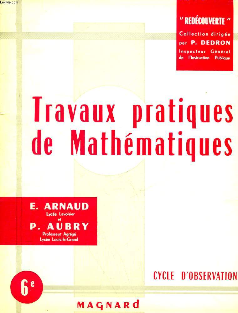 TRAVAUX PRATIQUES DE MATHEMATIQUES - CYCLE D'OBSERVATION - 6