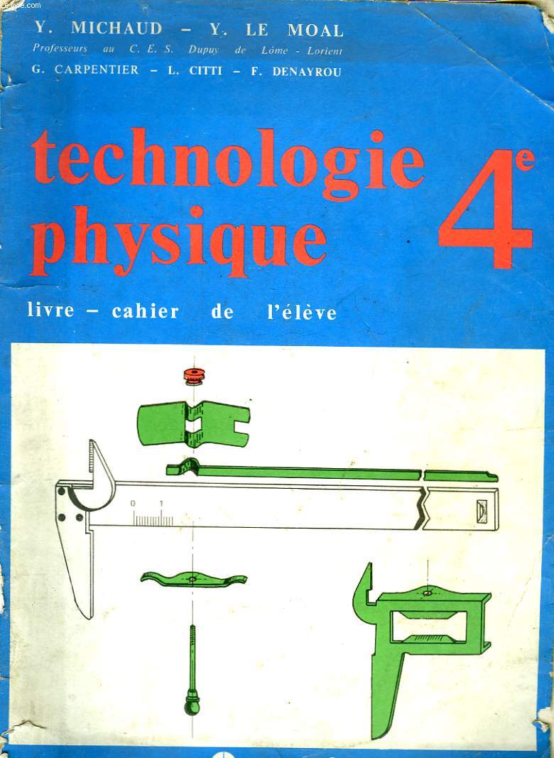 TECHNOLOGIE PHYSIQUE 4 - LIVRE - CAHIER DE L'ELEVE