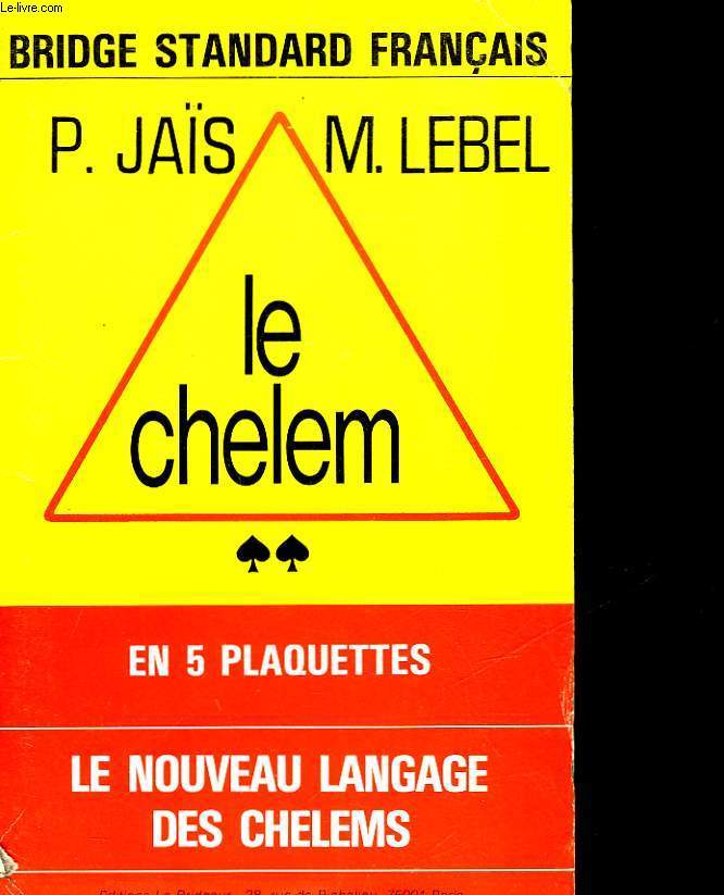 LE CHELEM - EN 5 PLAQUETTES - LE NOUVEAU LANGAGE DES CHELEMS
