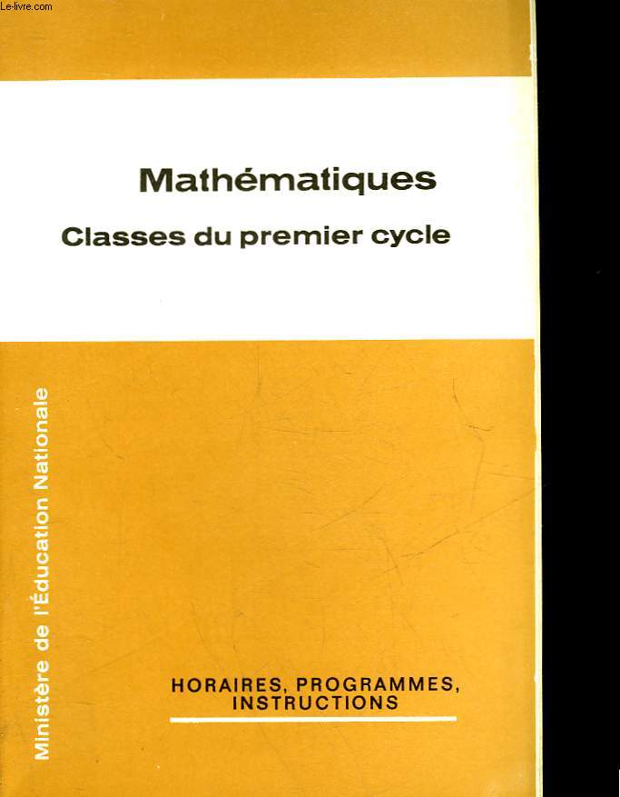 MATHEMATIQUES - CLASSES DU PREMIER CYCLE