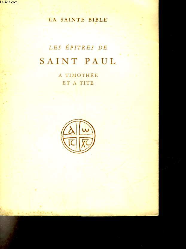 LES EPITRES DE SAINT PAUL A TIMOTHEE ET A TITE