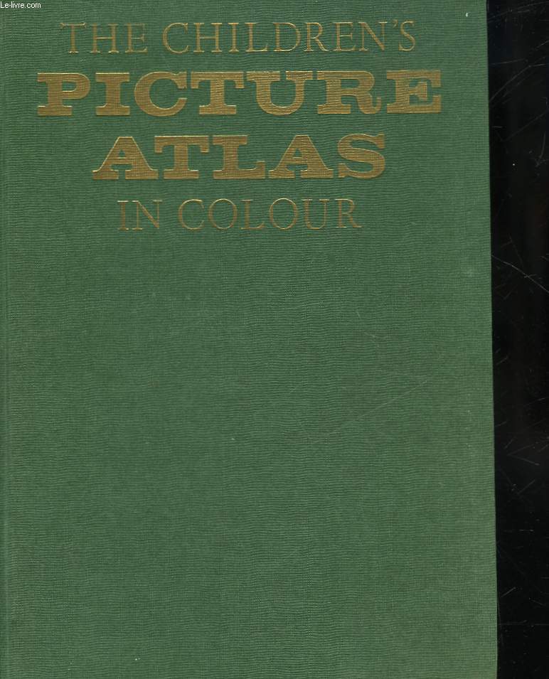 THE CHILDREN'S PICTURE ATLAS IN COLOR