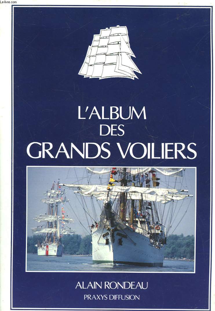 L'ALBUM DES GRANDS VOILIERS