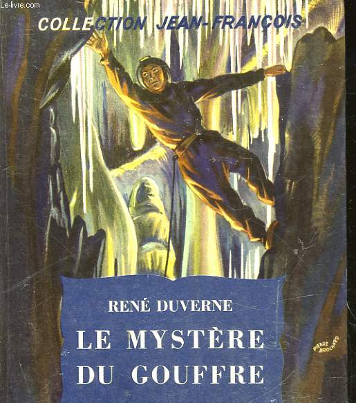 LE MYSTERE DU GOUFFRE