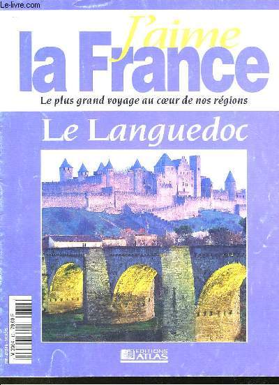 J'AIME LA FRANCE - LE LANGUEDOC