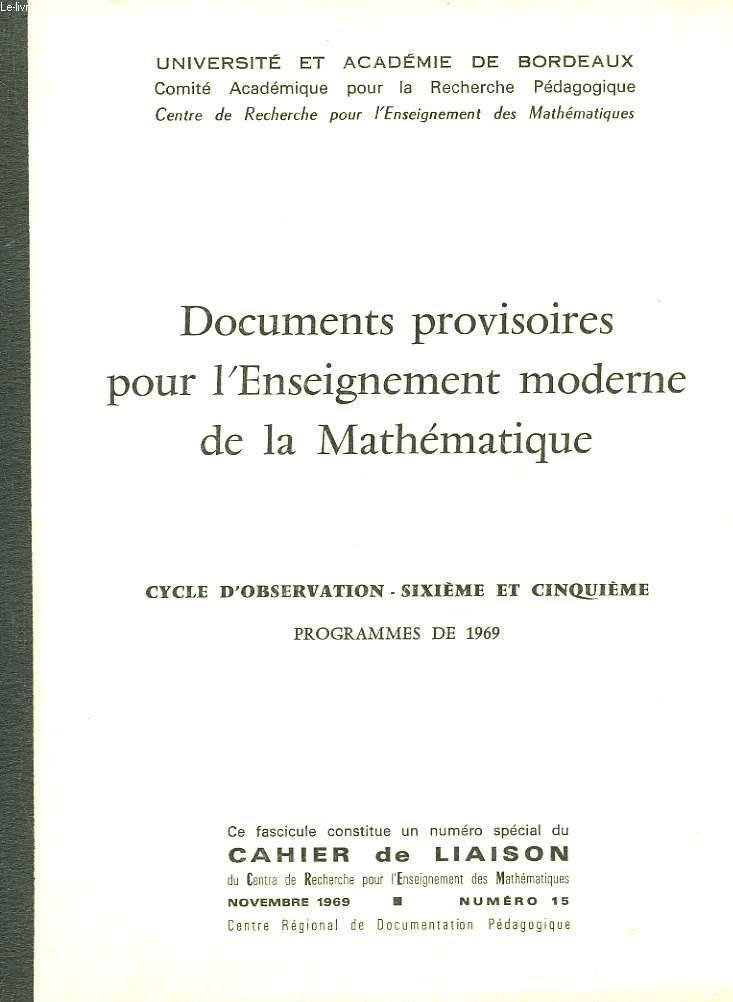 DOCUMENTS PROVISOIRES POUR L'ENSEIGNEMENT MODERNE DE LA MATHEMATIQUE - CYCLE D'OBSERVATION - 6 ET 5