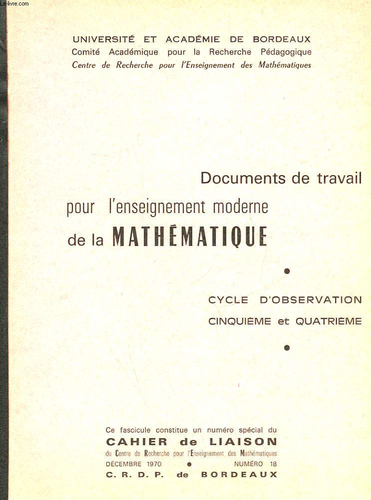 DOCUMENTS DE TRAVAIL POUR L'ENSEIGNMENT MODERNE DE LA MATHEMATIQUE - CYCLE D'OBSERVATION - 5 ET 4