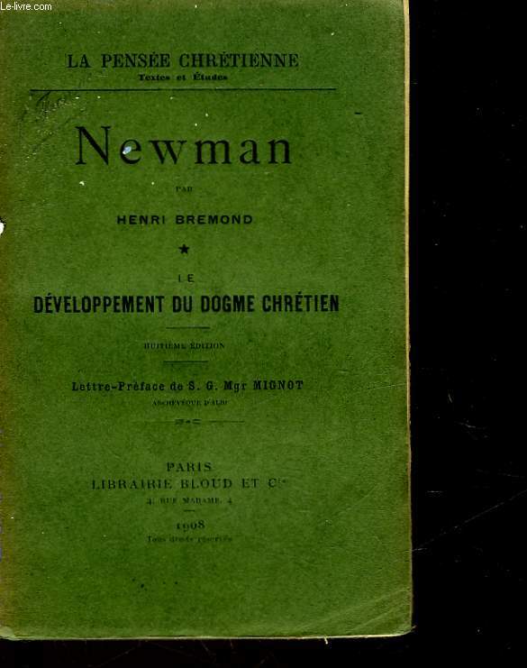 NEWMAN - TOME 1 - LE DEVELOPPEMENT DU DOGME CHRETIEN