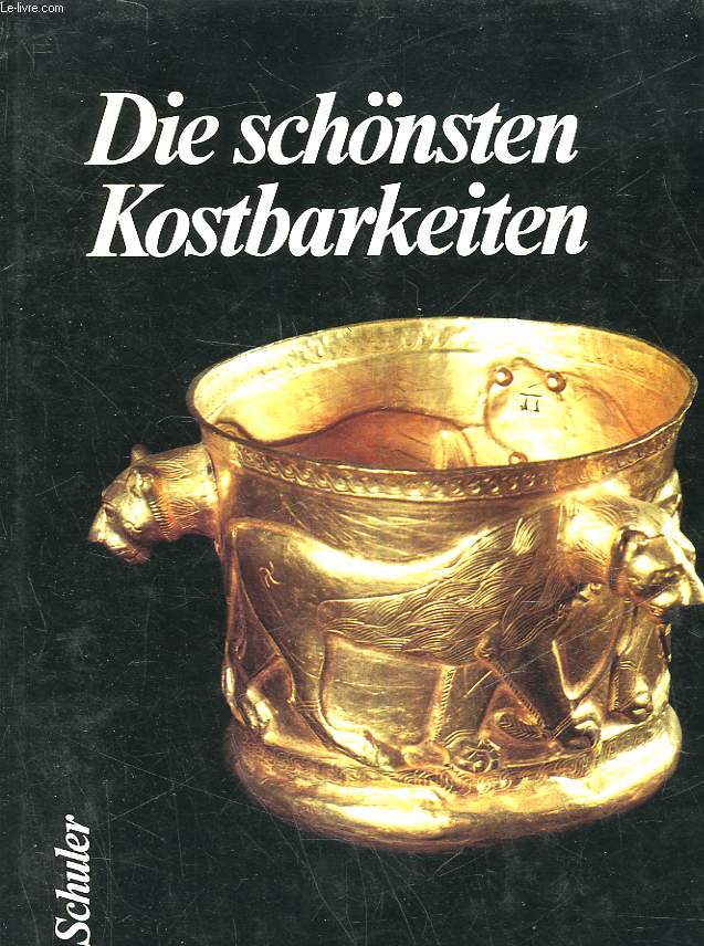 DIE SCHONSTEN KOSTBARKEITEN