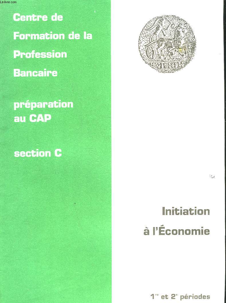 INITIATION A L'ECONOMIE - 1 ET 2 PERIODE