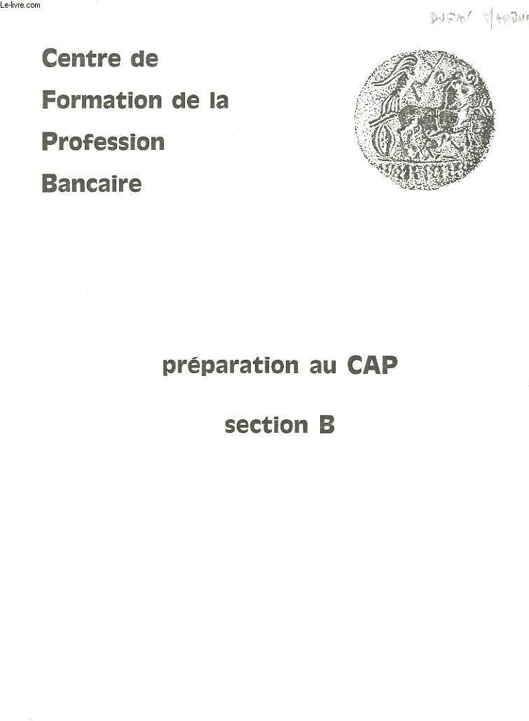 PREPARATION AU CAP - SECTION B - 1 ET 2 PERIODES