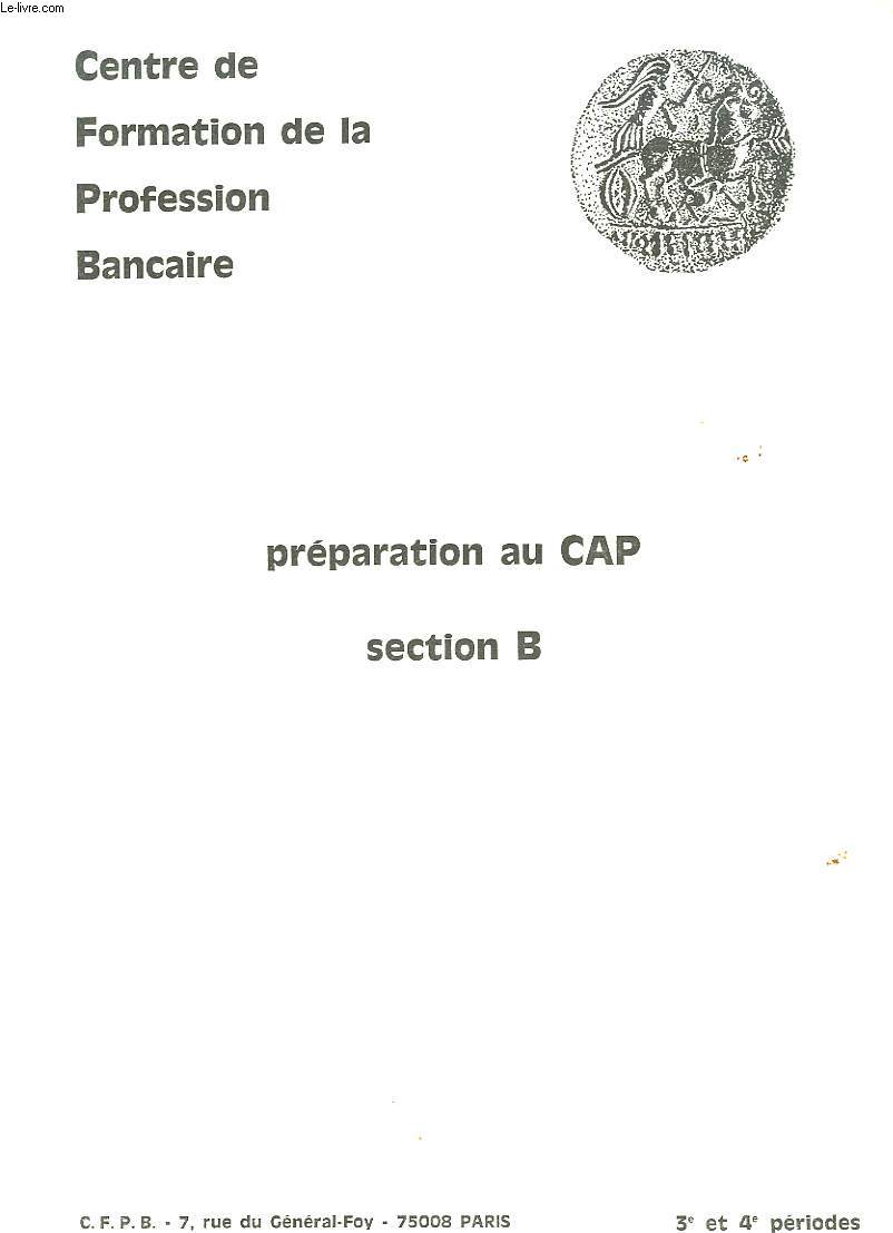 PREPARATION AU CAP - SECTION B - 3 ET 4 PERIODES