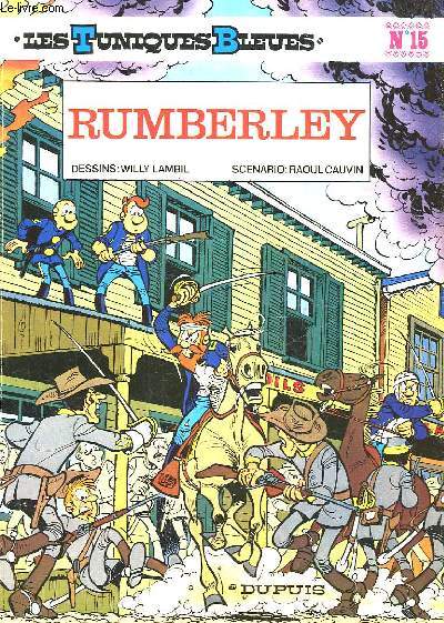 LES TUNIQUES BLEUES - N15 - RUMBERLEY