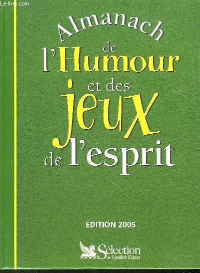 ALMANACH DE L'HUMOUR ET DES JEUX DE L'ESPRIT