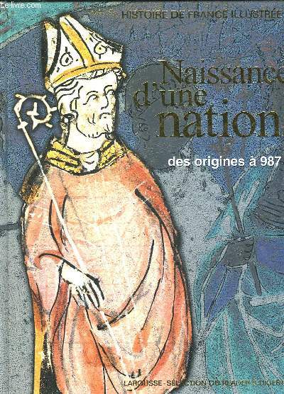 HISTOIRE DE FRANCE ILLUSTREE - 6 VOLUMES