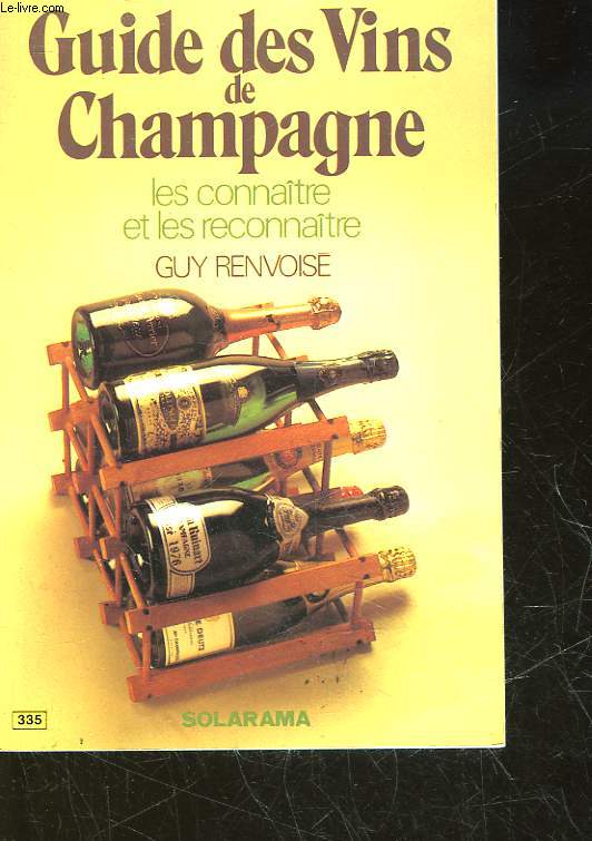 LE GUIDE DES VINS DE CHAMPAGNE