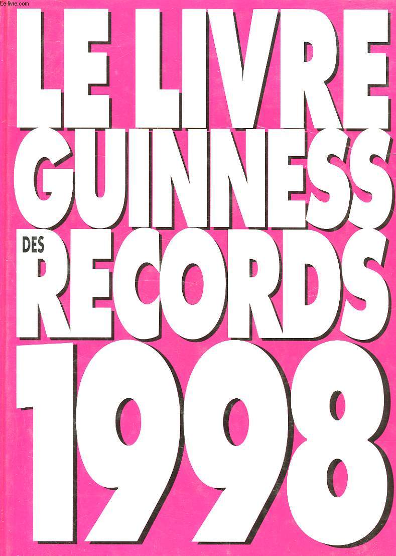 LE LIVRE GUINNESS DES RECORDS 1998