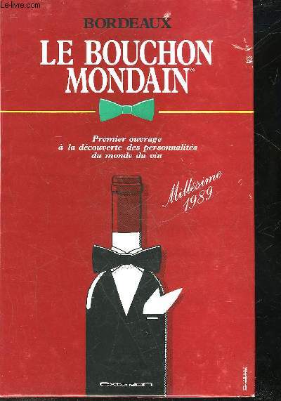 LE BOUCHON MONDAIN