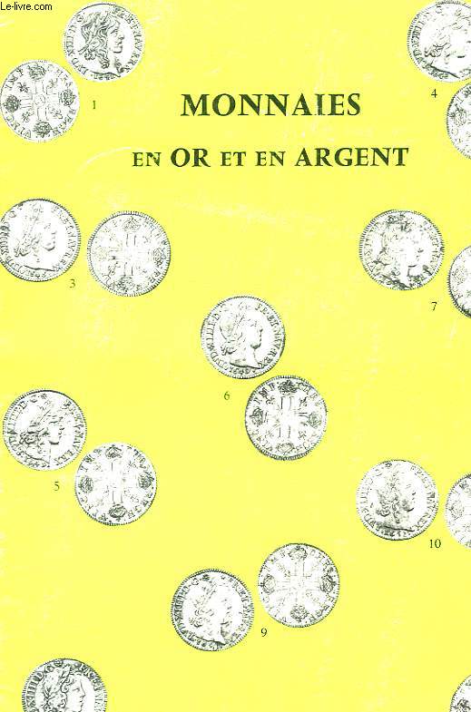 CATALOGUE DE VENTE MONNAIES EN OR ET EN ARGENT