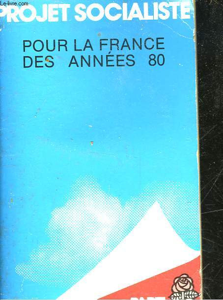 POUR LA FRANCE DES ANNEES 80