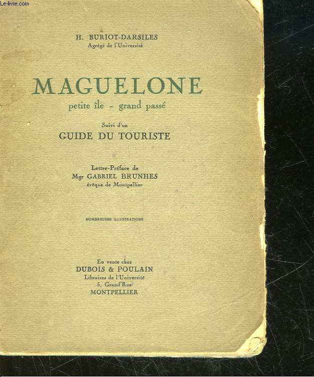 MAGUELONE PETITE ILE - GRAND PASSE - SUIVI D'UN - GUIDE DU TOURISTE