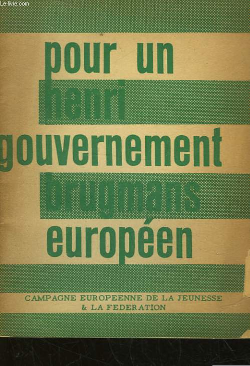 POUR UN GOUVERNMENT EUROPEEN