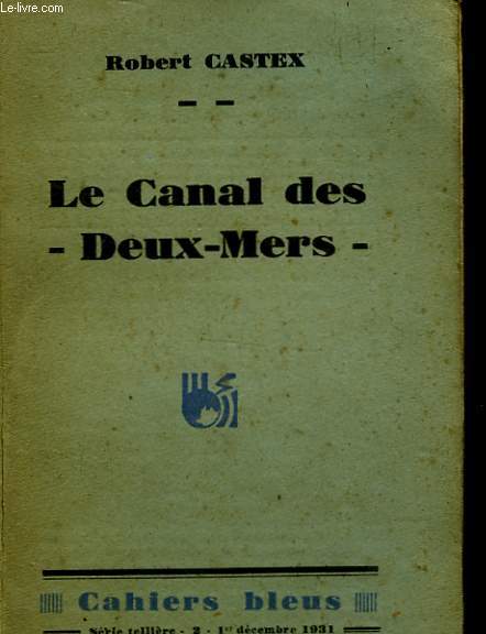 LE CANAL DES DEUX-MERS
