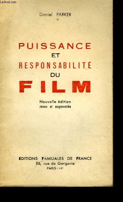 PUISSANCE ET RESPONSABILITE DU FILM