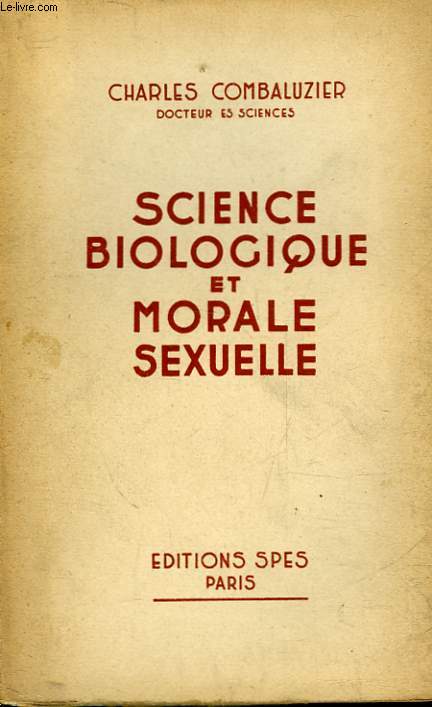 SCIENCES BIOLOGIQUES ET MORALE SEXUELLE